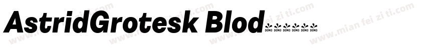AstridGrotesk Blod字体转换